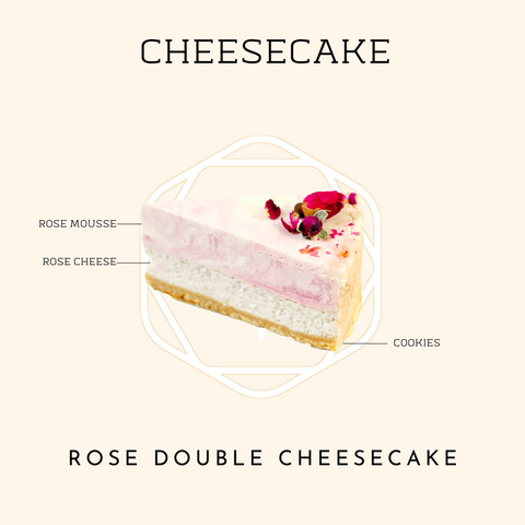 Rose Double Cheesecake